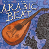 Putumayo Presents Arabic Beat - Various Artists