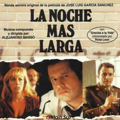 La Noche Mas Larga (Jose Luis Garcia Sanchez's Original Motion Picture Soundtrack) - Alejandro Massó