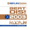 Beat Dis 2003 (Mixed By Kultür)