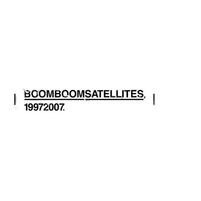19972007 - Boom Boom Satellites