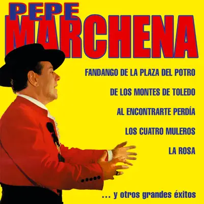 Pepe Marchena - Pepe Marchena