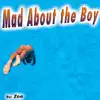 Stream & download Mad About the Boy - Single