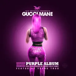 The Purple Album (feat. Young Thug) - Gucci Mane