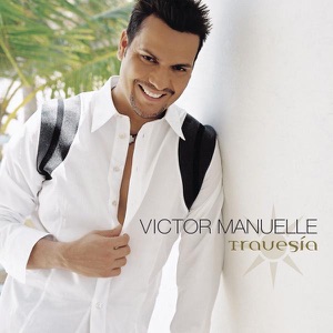 Victor Manuelle - Contigo - 排舞 音樂