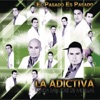 La Adictiva Banda San José de Mesillas - El Pasado Es Pasado