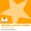 Stream & download Smart Guy (Miss Luna vs. Azoulay & Rousso) - Single