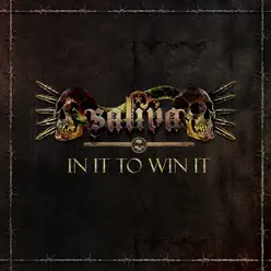 In It to Win It - Single - Saliva