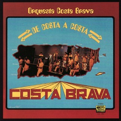 Orquesta Costa Brava - Todo Lo Perdi