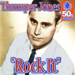 Thumper Jones - Rock It (Remastered)