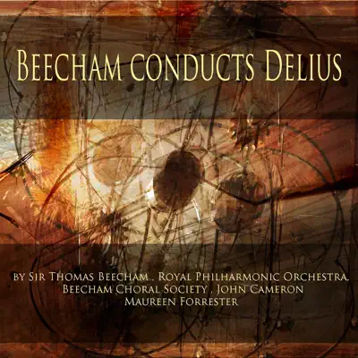 Beecham Conducts Delius - Royal Philharmonic Orchestra