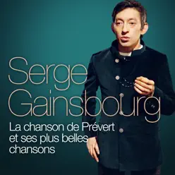 La Chanson de Prévert et ses plus belles chansons (Remasterisé) - Serge Gainsbourg