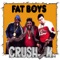 Crushin' - Fat Boys lyrics