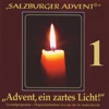 Salzburger Advent: Advent, ein zartes Licht! - Folge 1