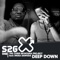 Deep Down (feat. Inusa Dawuda) [Niko Tune Remix] - The Chris Montana Project lyrics