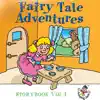 Fairy Tale Adventures … Story Book Volume 1 album lyrics, reviews, download