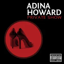 Private Show - Adina Howard
