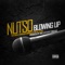 Blowing Up (feat. Shabaam Sahdeeq & Royal Flush) - Nutso lyrics