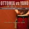 1991 Primitive - Ottomix & Yano lyrics