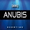 Anubis - DANQ lyrics