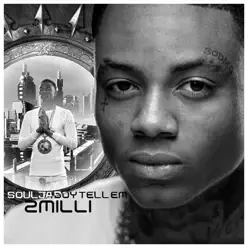 2Milli - Single - Soulja Boy Tell Em 2Milli - Single - Soulja Boy Tell Em