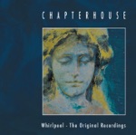 Chapterhouse - Treasure