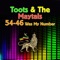 54-46 Was My Number (Re-Recorded / Remastered) - Toots & The Maytals lyrics