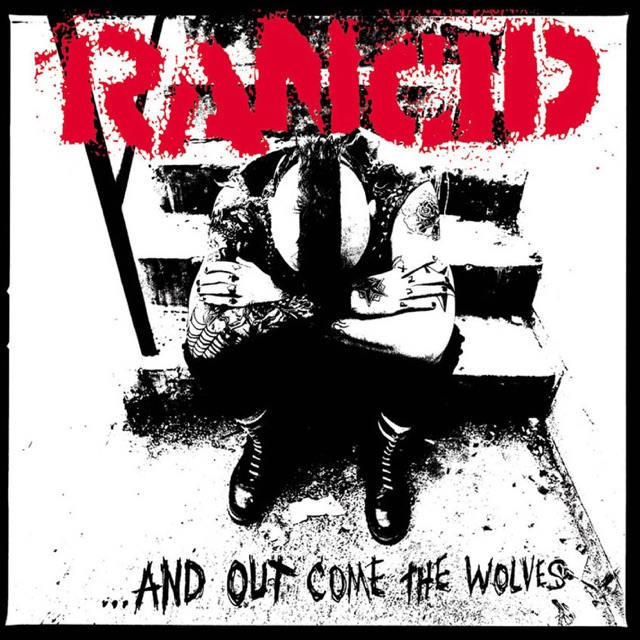 Rancid ...And Out Come the Wolves Album Cover