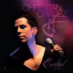 Esencial - Christian Chávez