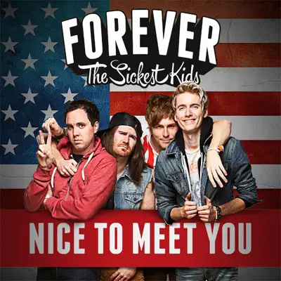 Nice to Meet You - Single - Forever The Sickest Kids