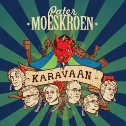 Karavaan - EP - Pater Moeskroen