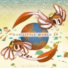 Our Little World EP