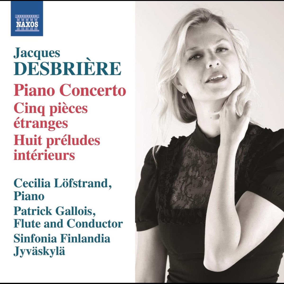 ‎Desbrière: Piano Concerto by Patrick Gallois & Cécilia Löfstrand on ...