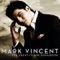 O Sole Mio - Mark Vincent lyrics