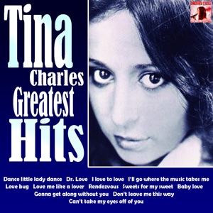 Tina Charles - I'll Go Where Your Music Takes Me - 排舞 音樂