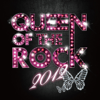 QUEEN OF THE ROCK 2012 - Various Artists