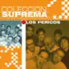 Colección Suprema: Los Pericos album lyrics, reviews, download