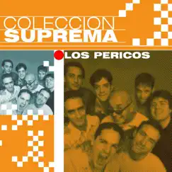 Colección Suprema: Los Pericos by Los Pericos album reviews, ratings, credits