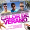 Calor De Verano (feat. Pilson) - Kike Puentes & Javi Rodriguez lyrics