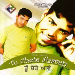 Tu Chete Aaven by Kaler Kanth album reviews, ratings, credits