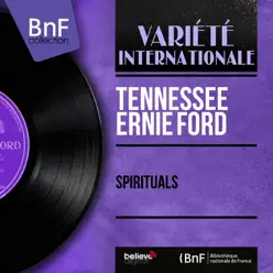 Spirituals (feat. Jack Fascinato and His Orchestra) [Mono Version] - EP - Tennessee Ernie Ford