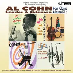 Four Classic Albums Plus - Cohn On the Saxophone / Mr. Rhythm / The Jazz Workshop / A Mellow Bit of Rhythm (Remastered) - Al Cohn Four Classic Albums Plus - Cohn On the Saxophone / Mr. Rhythm / The Jazz Workshop / A Mellow Bit of Rhythm (Remastered) - Al Cohn