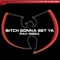 Bitch Gonna Get Ya' - Rah Digga & RZA lyrics