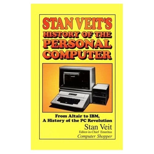 Stan Veit’s History of the Personal Computer cover