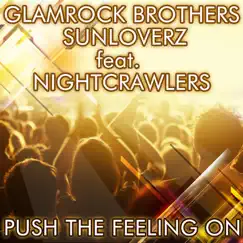 Push the Feeling On 2K12 (Remixes) [feat. Nightcrawlers] - EP by Glamrock Brothers & Sunloverz album reviews, ratings, credits