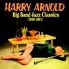 Big Band Jazz Classics (1956-1961)