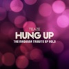 Hung Up : The Madonna Tribute, Vol. 3, 2012