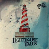 Lighthouse Tales - EP - The Lad and The Others