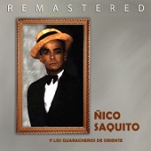 Ñico Saquito y los Guaracheros de Oriente (Remastered) artwork