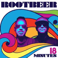 18 Minutes - EP by Rootbeer album reviews, ratings, credits