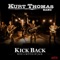 Kick Back (With a Bottle of Jack) - Kurt Thomas lyrics